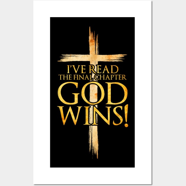 I've Read the Final Chapter God Wins Christian Faith Cross Wall Art by Vortex.Merch